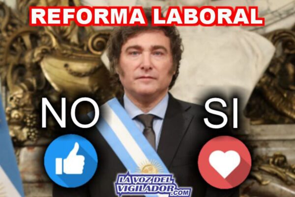 VIGILADORES SE PRONUNCIAN EN CONTRA DE LA REFORMA LABORAL IMPULSADA POR JAVIER MILEI