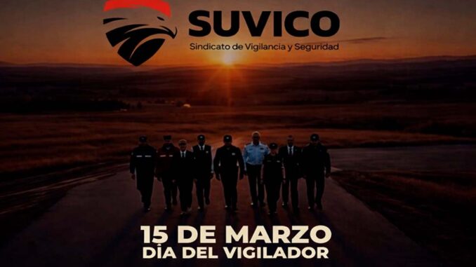 Cada 15 de marzo se conmemora el Día del Vigilador, una fecha significativa para los trabajadores de la seguridad privada encuadrados bajo el Convenio Colectivo de Trabajo de SUVICO 422/05.