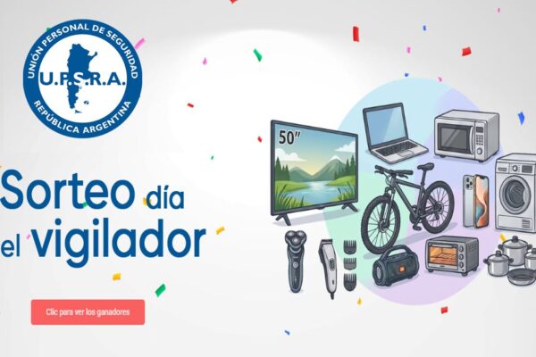 UPSRA ANUNCIÓ LOS GANADORES DEL MEGA SORTEO POR EL DÍA DEL VIGILADOR
